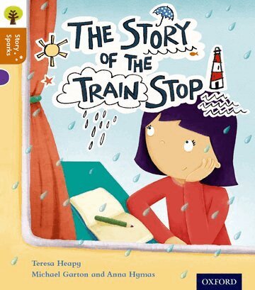 Teresa Heapy - Oxford Reading Tree Story Sparks: Oxford Level 8: The Story of the Train Stop, Häftad