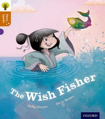 Holly Harper - Oxford Reading Tree Story Sparks: Oxford Level 8: The Wish Fisher, Häftad