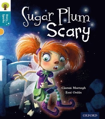 bokomslag Oxford Reading Tree Story Sparks: Oxford Level 9: Sugar Plum Scary