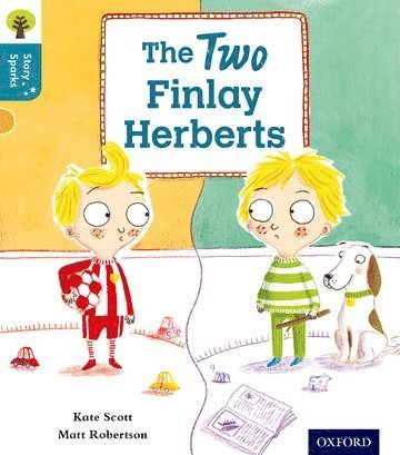 Kate Scott - Oxford Reading Tree Story Sparks: Oxford Level 9: The Two Finlay Herberts, Häftad