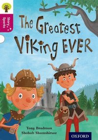 bokomslag Oxford Reading Tree Story Sparks: Oxford Level 10: The Greatest Viking Ever