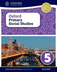 bokomslag Oxford Primary Social Studies Student Book 5