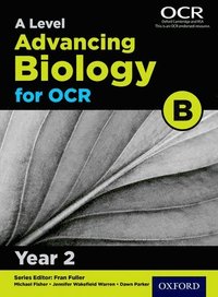 bokomslag A Level Advancing Biology for OCR B: Year 2