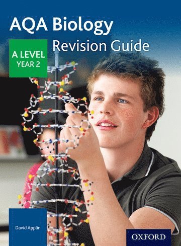 Applin, D: AQA A Level Biology Year 2 Revision Guide
