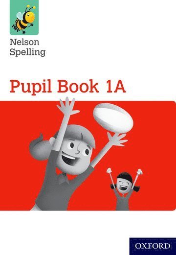 Nelson Spelling Pupil Book 1A Pack of 15 1