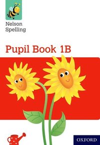 bokomslag Nelson Spelling Pupil Book 1B Pack of 15
