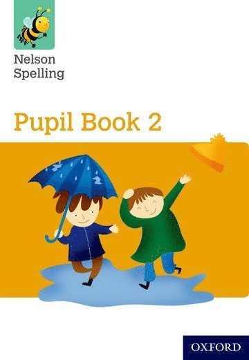 John Jackman, Sarah Lindsay - Nelson Spelling Pupil Book 2 Pack of 15, Häftad