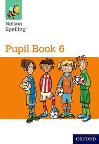 bokomslag Nelson Spelling Pupil Book 6 Pack of 15