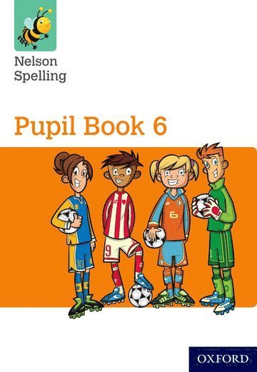 bokomslag Nelson Spelling Pupil Book 6 Pack of 15