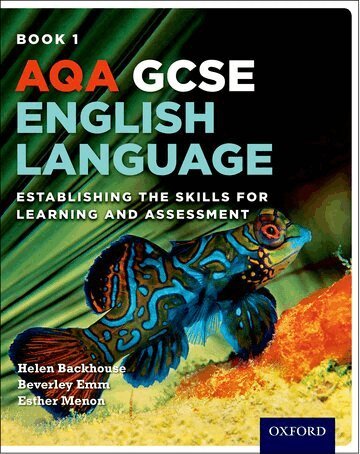 Helen Backhouse, Beverley Emm, Esther Menon - AQA GCSE English Language: Student Book 1, Häftad