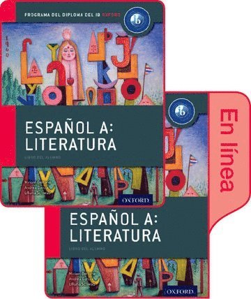 Miriam Bertone, Andrea Garcia - Espanol A: Literatura, Libro del Alumno Conjunto Libro Impreso Y Digital En Linea: Programa del Diploma del Ib Oxford, Inbunden