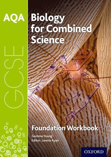 AQA GCSE Biology for Combined Science (Trilogy) Workbook: Foundation 1