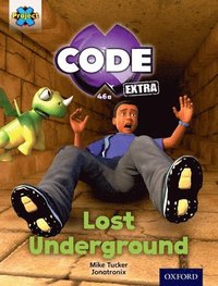 bokomslag Project X CODE Extra: Purple Book Band, Oxford Level 8: Pyramid Peril: Lost Underground