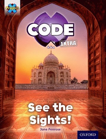 bokomslag Project X CODE Extra: Purple Book Band, Oxford Level 8: Wonders of the World: See the Sights!