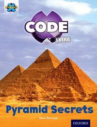 bokomslag Project X CODE Extra: Purple Book Band, Oxford Level 8: Pyramid Peril: Pyramid Secrets