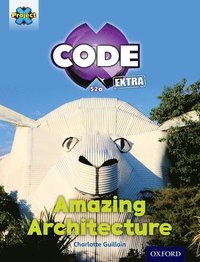 bokomslag Project X CODE Extra: Gold Book Band, Oxford Level 9: Marvel Towers: Amazing Architecture