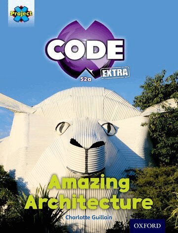 Charlotte Guillain - Project X CODE Extra: Gold Book Band, Oxford Level 9: Marvel Towers: Amazing Architecture, Häftad