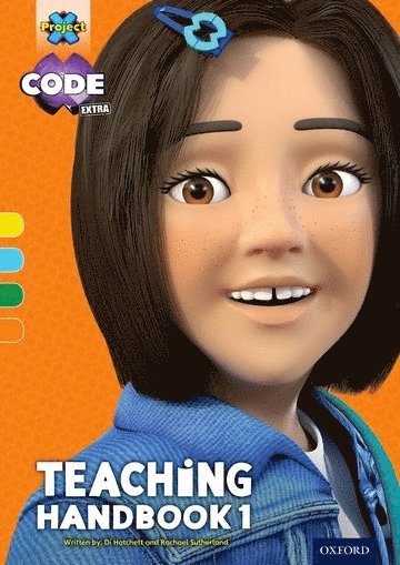 Di Hatchett - Project X CODE Extra: Yellow-Orange Book Band, Oxford Level 3-6: Project X CODE Extra Teaching Handbook 1, Häftad