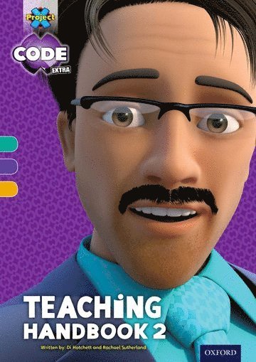 Di Hatchett - Project X CODE Extra: Turquoise-Gold Book Band, Oxford Level 7-9: Project X CODE Extra Teaching Handbook 2, Häftad