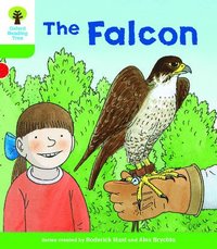 bokomslag Oxford Reading Tree Biff, Chip and Kipper Stories Decode and Develop: Level 2: The Falcon