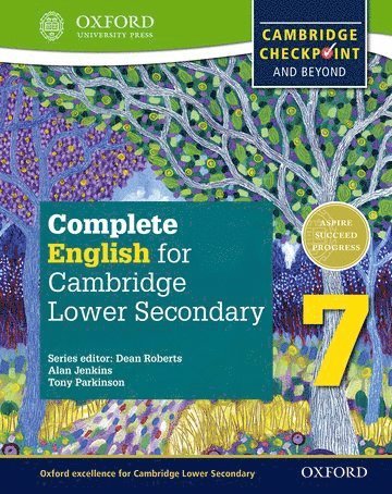 Tony Parkinson, Alan Jenkins, Jane Arredondo - Complete English for Cambridge Lower Secondary 7 (First Edition), Häftad