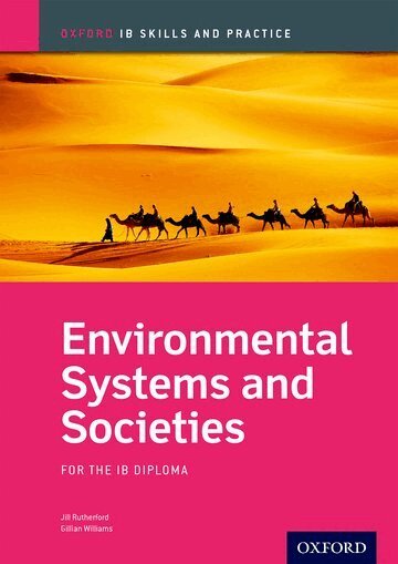 Jill Rutherford, Gillian Williams - Oxford IB Skills and Practice: Environmental Systems and Societies for the IB Diploma, Häftad