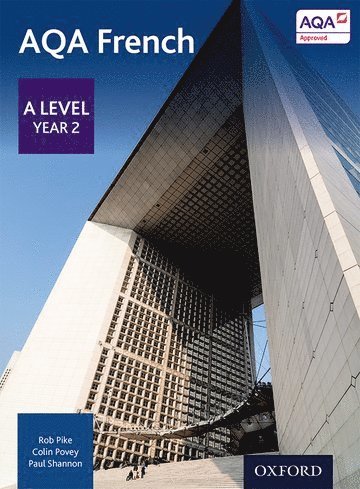 bokomslag AQA French: A Level Year 2 Student Book