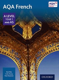 bokomslag AQA French A Level Year 1 and AS Student Book
