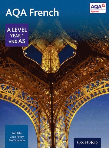 AQA French A Level Year 1 and AS Student Book 1