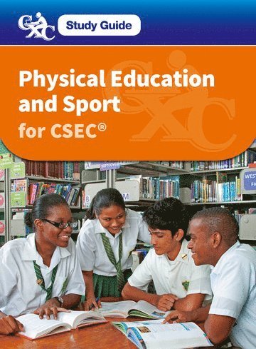 CXC Study Guide: Physical Education and Sport for CSEC