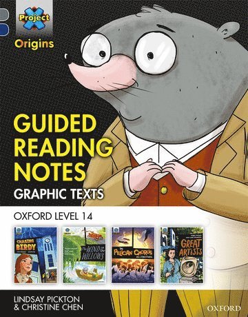 Project X Origins Graphic Texts: Grey Book Band, Oxford Level 14: Guided Reading Notes 1