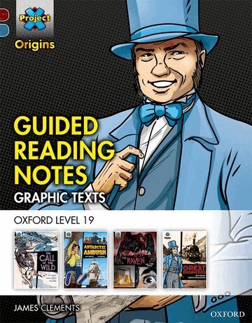 James Clements - Project X Origins Graphic Texts: Dark Red+ Book Band, Oxford Level 19: Guided Reading Notes, Häftad