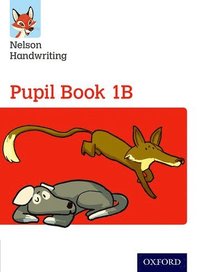 bokomslag Nelson Handwriting: Year 1/Primary 2: Pupil Book 1B