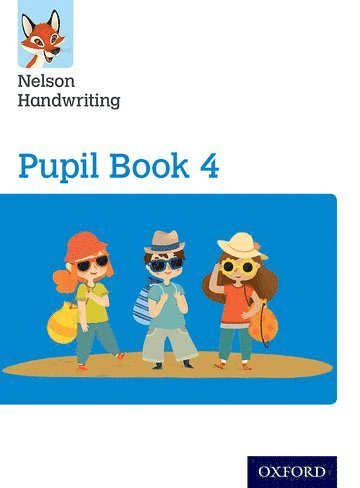 Nelson Handwriting: Year 4/Primary 5: Pupil Book 4 Pack of 15 1