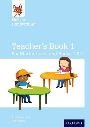 Nelson Handwriting: Teacher's Book for Starter, Book 1 and Book 2 1