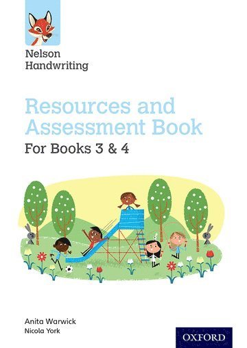 Anita Warwick, Nicola York - Nelson Handwriting: Year 3-4/Primary 4-5: Resources and Assessment Book for Books 3 and 4, Häftad