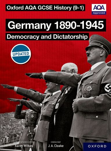 Aaron Wilkes - Oxford AQA History for GCSE: Germany 1890-1945: Democracy and Dictatorship, Häftad