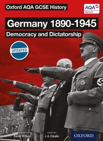 Oxford AQA History for GCSE: Germany 1890-1945: Democracy and Dictatorship 1