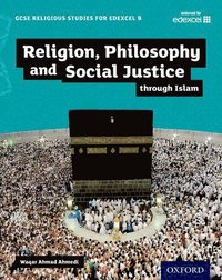 bokomslag GCSE Religious Studies for Edexcel B: Religion, Philosophy and Social Justice through Islam
