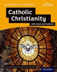 bokomslag GCSE Religious Studies for Edexcel A: Catholic Christianity with Islam and Judaism Student Book