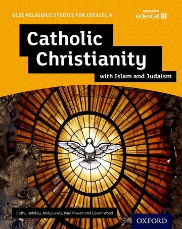 Andy Lewis, Paul Rowan, Cathy Hobday, Cavan Wood - GCSE Religious Studies for Edexcel A: Catholic Christianity with Islam and Judaism Student Book, Häftad