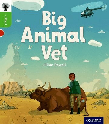 Jillian Powell - Oxford Reading Tree inFact: Oxford Level 2: Big Animal Vet, Häftad