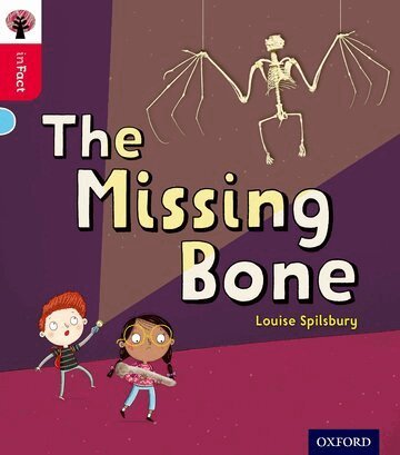 Louise Spilsbury - Oxford Reading Tree inFact: Oxford Level 4: The Missing Bone, Häftad