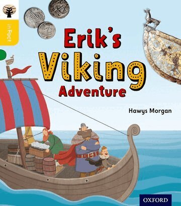 Hawys Morgan - Oxford Reading Tree inFact: Oxford Level 5: Erik's Viking Adventure, Häftad