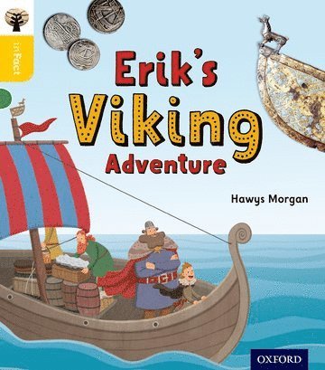 Oxford Reading Tree inFact: Oxford Level 5: Erik's Viking Adventure 1