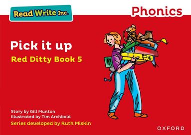 Gill Munton - Read Write Inc. Phonics: Pick It Up (Red Ditty Book 5), Häftad