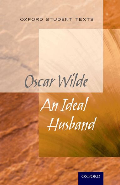 Jackie Moore - Oxford Student Texts: An Ideal Husband, Häftad