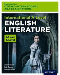 bokomslag Oxford International AQA Examinations: International A Level English Literature