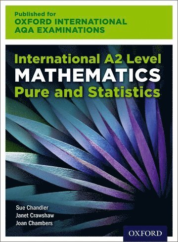 OxfordAQA International A2 Mathematics Pure and Statistics (9660) 1