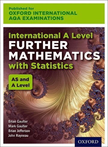 OxfordAQA International A-level Further Mathematics with Statistics (9665) 1